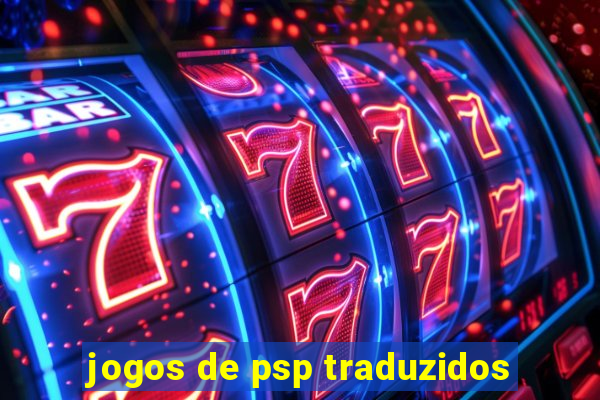 jogos de psp traduzidos